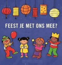 cover Feest je met ons mee Kathleen Amant Clavis uitgeverij